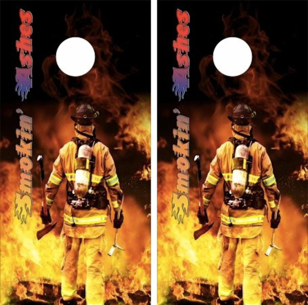 Firefighter First In Last Out Smokin' Ashes Saving Lives Cornhole Wraps